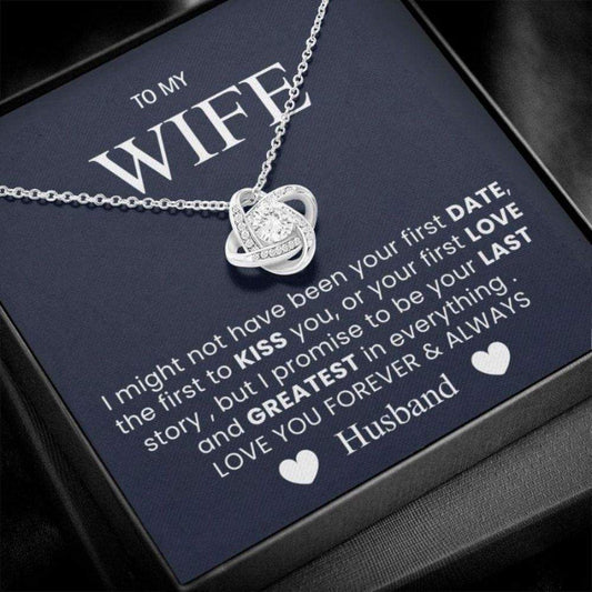 To My Wife – Last & Greatest Love Knot Necklace | Valentine’s Gift