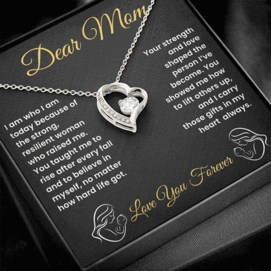 Dear Mom Forever Love Necklace – Gift to the Woman Who Made Me Strong
