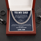 "Cuban chain for fathers shown in premium gift box with sentimental quote from son"